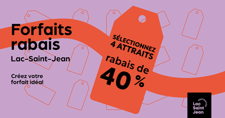 Forfaits rabais Lac-Saint-Jean : sélectionnez 4 attraits et obtenez 40 % de rabais